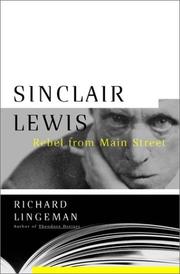 Sinclair Lewis : rebel from Main Street  Cover Image