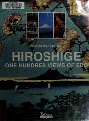 One hundred views of Edo : woodblock prints by Ando Hiroshige  Cover Image