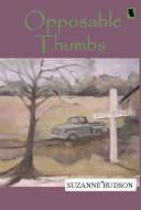 Opposable thumbs  Cover Image