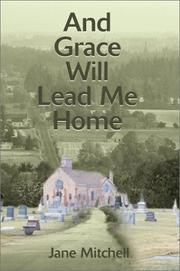 And grace will lead me home  Cover Image