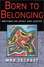 Born to belonging : writings on spirit and justice  Cover Image