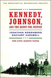 Kennedy, Johnson, and the quest for justice : the civil rights tapes  Cover Image