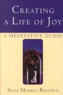 Creating a life of joy : a meditative guide  Cover Image