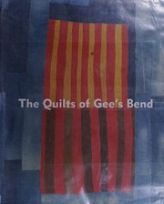 The quilts of Gee's Bend  Cover Image