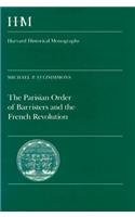The Parisian order of barristers and the French Revolution  Cover Image
