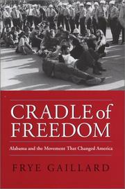 Cradle of freedom : Alabama and the movement that changed America  Cover Image