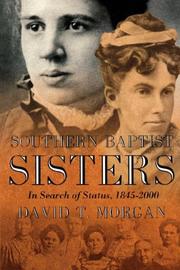 Southern Baptist sisters : in search of status, 1845-2000  Cover Image