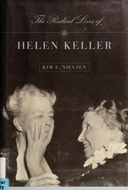 The radical lives of Helen Keller  Cover Image