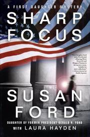 Sharp focus : a first daughter mystery  Cover Image