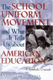 The school uniform movement and what it tells us about American education : a symbolic crusade  Cover Image