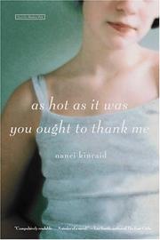 As hot as it was you ought to thank me : a novel  Cover Image