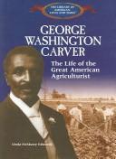 George Washington Carver : the life of the great American agriculturist  Cover Image