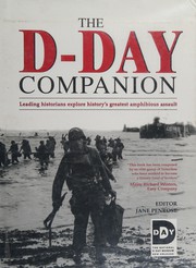 The D-Day companion : leading historians explore history's greatest amphibious assault  Cover Image