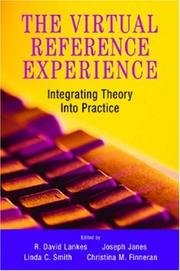 The virtual reference experience : integrating theory into practice  Cover Image