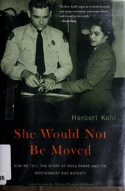 She would not be moved : how we tell the story of Rosa Parks and the Montgomery bus boycott  Cover Image