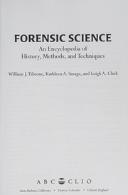 Forensic science : an encyclopedia of history, methods, and techniques  Cover Image