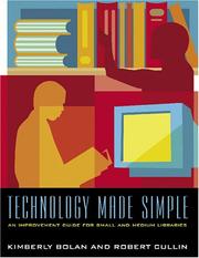 Technology made simple : an improvement guide for small and medium libraries  Cover Image