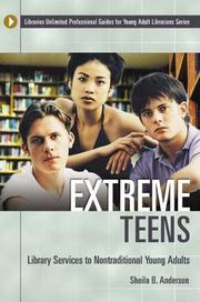 Extreme teens : library services to nontraditional young adults  Cover Image