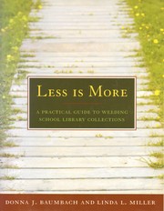 Less is more : a practical guide to weeding school library collections  Cover Image