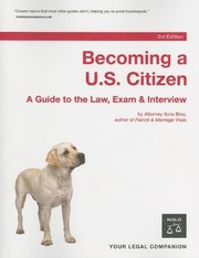 Becoming a U.S. citizen : a guide to the law, exam, and interview  Cover Image