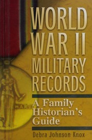 WWII military records : a family historian's guide  Cover Image