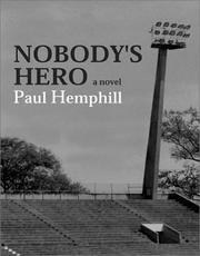 Nobody's hero : a novel  Cover Image