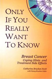 Only if you really want to know : breast cancer coping hints and treatment side effects  Cover Image