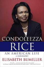 Condoleezza Rice : an American life : a biography  Cover Image