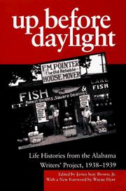 Up before daylight : life histories from the Alabama Writers' Project, 1938-1939  Cover Image