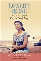 Desert Rose : The life and legacy of Coretta Scott King Cover Image