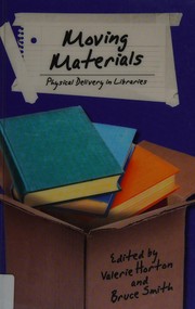 Moving materials: physical delivery in libraries Cover Image