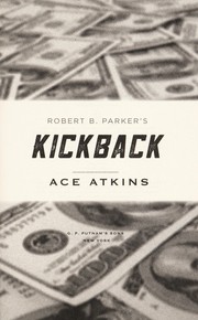 Robert B. Parker's Kickback : a Spenser novel  Cover Image