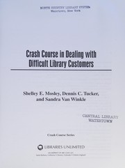 Crash course in dealing with difficult library customers  Cover Image