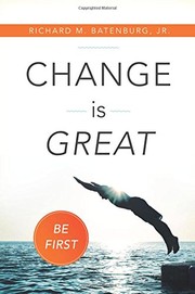 Change is great : be first  Cover Image