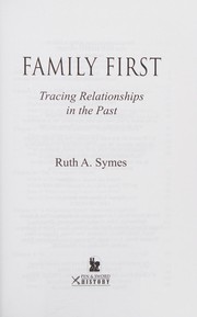 Family first : tracing relationships in the past  Cover Image