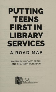 Putting teens first in library services : a road map  Cover Image