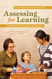 Assessing for learning : librarians and teachers as partners  Cover Image