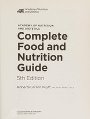 Academy of Nutrition and Dietetics complete food and nutrition guide  Cover Image