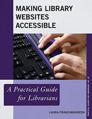 Making library websites accessible : a practical guide for librarians  Cover Image