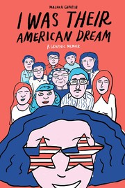 I was their American dream : a graphic memoir  Cover Image