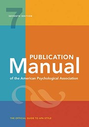 Publication manual of the American Psychological Association : the official guide to APA style. Cover Image