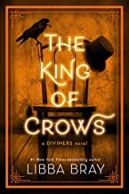 The King of Crows : a Diviners novel  Cover Image