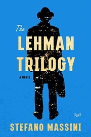 The Lehman trilogy : a novel Book cover