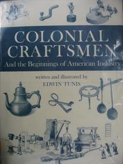 Colonial craftsmen and the beginnings of American industry  Cover Image