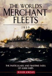 The world's merchant fleets, 1939 : the particulars and wartime fates of 6,000 ships  Cover Image