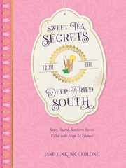 Sweet tea secrets from the deep-fried South  Cover Image