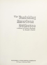 The vanishing American outhouse : a history of country plumbing  Cover Image