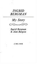 Ingrid Bergman, my story  Cover Image