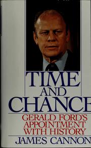 Time and chance : Gerald Ford's appointment with history  Cover Image