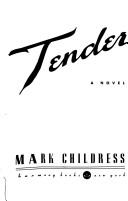 Tender : a novel  Cover Image